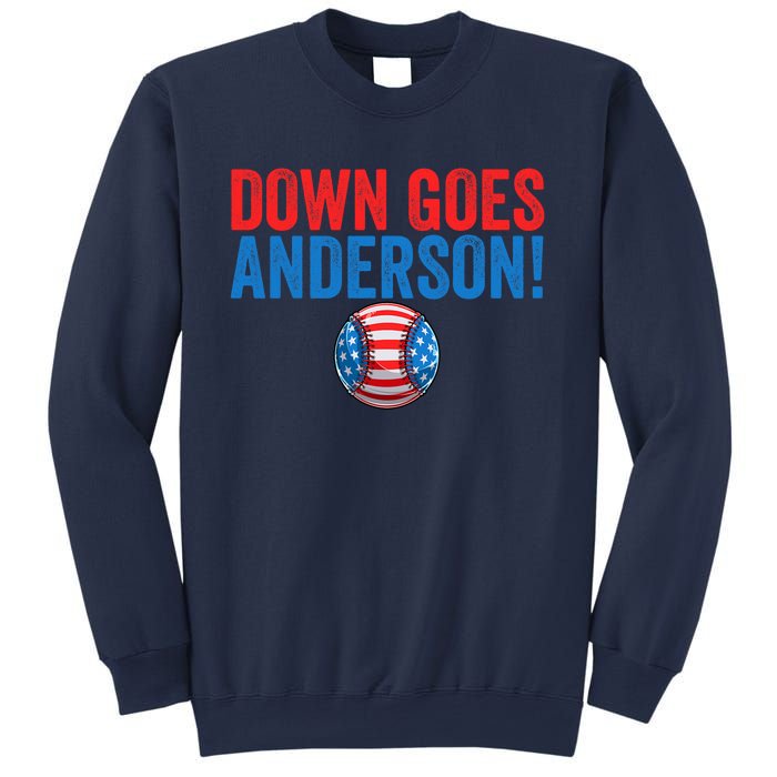 Down Goes Anderson Funny Baseball Gift Anderson Sweatshirt