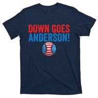 Down Goes Anderson Funny Baseball Gift Anderson T-Shirt