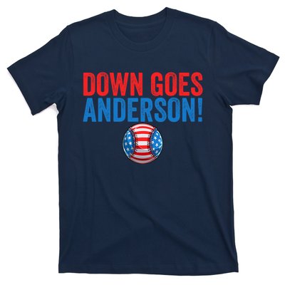 Down Goes Anderson Funny Baseball Gift Anderson T-Shirt