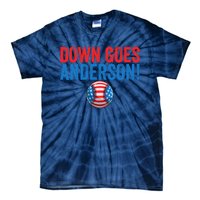 Down Goes Anderson Funny Baseball Gift Anderson Tie-Dye T-Shirt