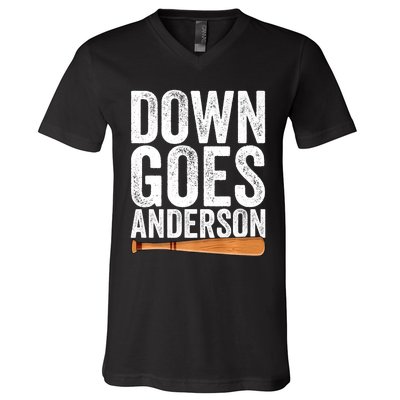 DOWN GOES ANDERSON Funny Quote BASEBALL Gift DOWN GOES V-Neck T-Shirt