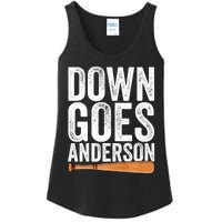 DOWN GOES ANDERSON Funny Quote BASEBALL Gift DOWN GOES Ladies Essential Tank