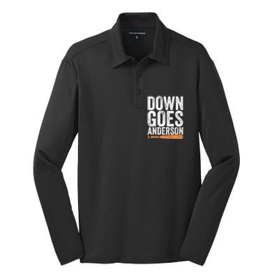 DOWN GOES ANDERSON Funny Quote BASEBALL Gift DOWN GOES Silk Touch Performance Long Sleeve Polo