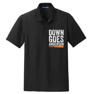 DOWN GOES ANDERSON Funny Quote BASEBALL Gift DOWN GOES Dry Zone Grid Polo