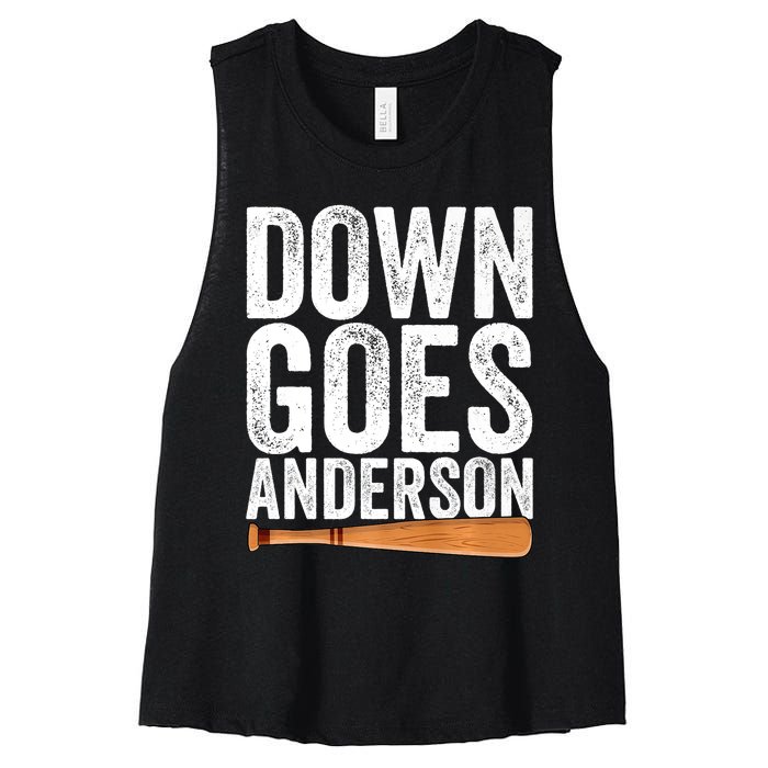 DOWN GOES ANDERSON Funny Quote BASEBALL Gift DOWN GOES Women's Racerback Cropped Tank