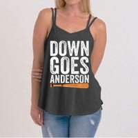 DOWN GOES ANDERSON Funny Quote BASEBALL Gift DOWN GOES Women's Strappy Tank