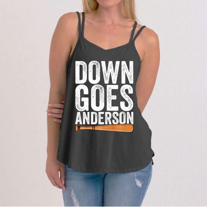 DOWN GOES ANDERSON Funny Quote BASEBALL Gift DOWN GOES Women's Strappy Tank