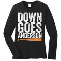 DOWN GOES ANDERSON Funny Quote BASEBALL Gift DOWN GOES Ladies Long Sleeve Shirt