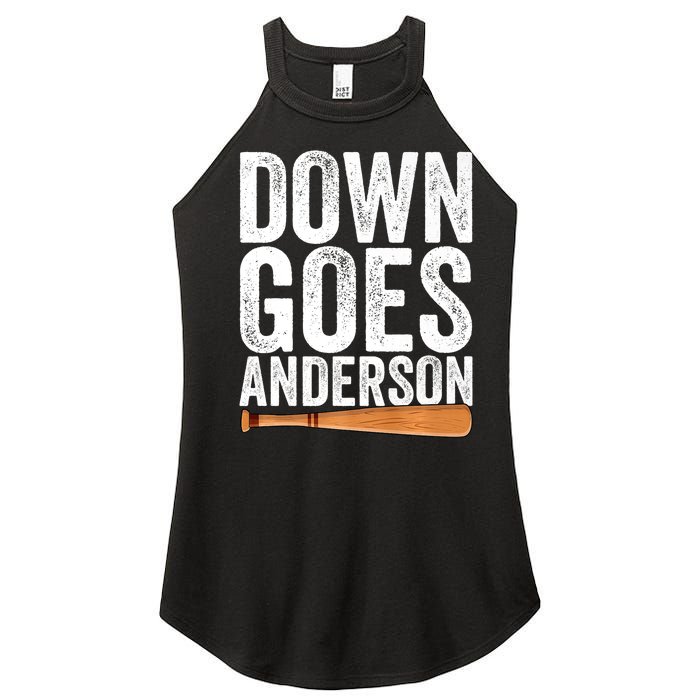 DOWN GOES ANDERSON Funny Quote BASEBALL Gift DOWN GOES Women's Perfect Tri Rocker Tank