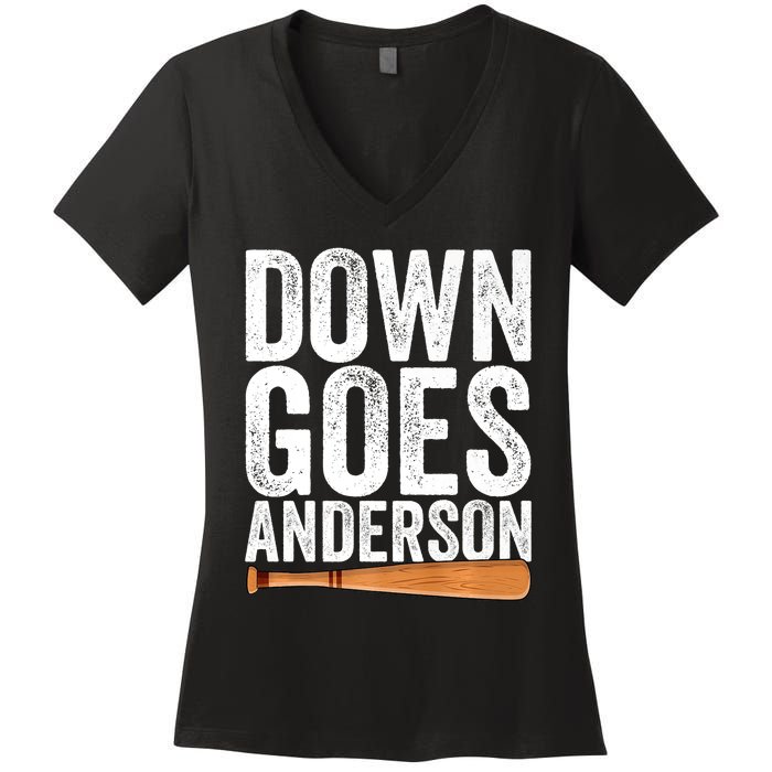 DOWN GOES ANDERSON Funny Quote BASEBALL Gift DOWN GOES Women's V-Neck T-Shirt