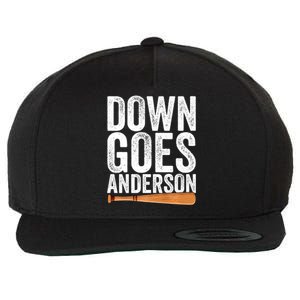 DOWN GOES ANDERSON Funny Quote BASEBALL Gift DOWN GOES Wool Snapback Cap