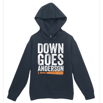 DOWN GOES ANDERSON Funny Quote BASEBALL Gift DOWN GOES Urban Pullover Hoodie