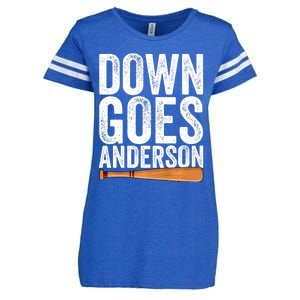 DOWN GOES ANDERSON Funny Quote BASEBALL Gift DOWN GOES Enza Ladies Jersey Football T-Shirt