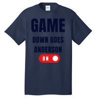 Down Goes Anderson Tall T-Shirt