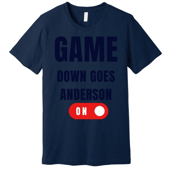 Down Goes Anderson Premium T-Shirt