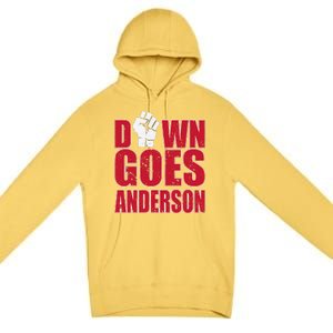 DOWN GOES ANDERSON FUNNY BASEBALL Premium Pullover Hoodie