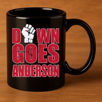 DOWN GOES ANDERSON FUNNY BASEBALL 11oz C Handle Ceramic Mug