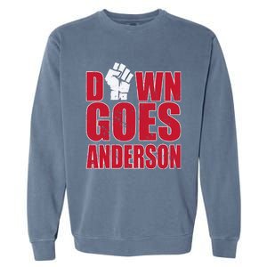 DOWN GOES ANDERSON FUNNY BASEBALL Garment-Dyed Sweatshirt