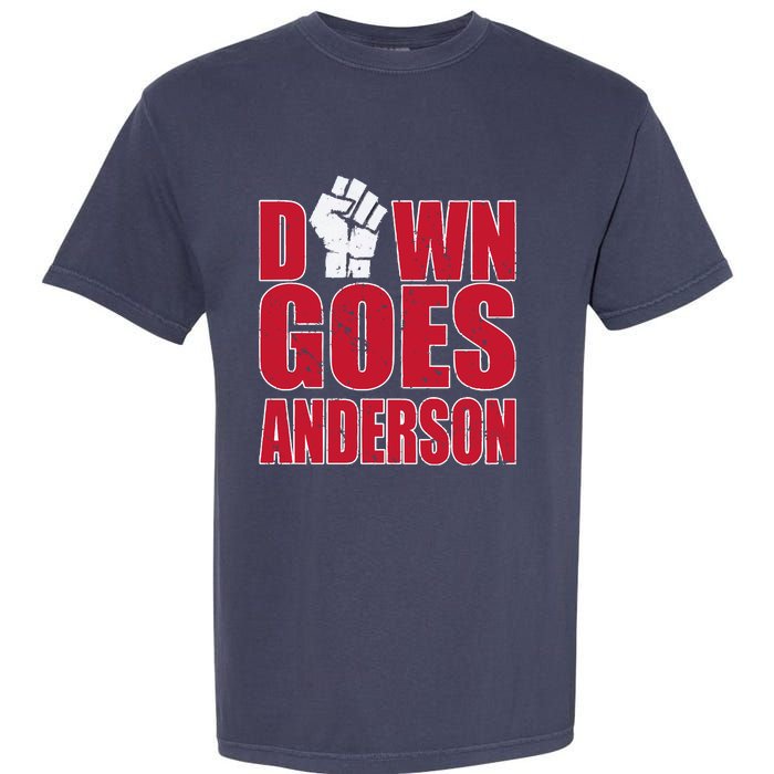 DOWN GOES ANDERSON FUNNY BASEBALL Garment-Dyed Heavyweight T-Shirt