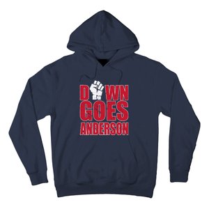 DOWN GOES ANDERSON FUNNY BASEBALL Hoodie