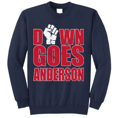 DOWN GOES ANDERSON FUNNY BASEBALL Sweatshirt