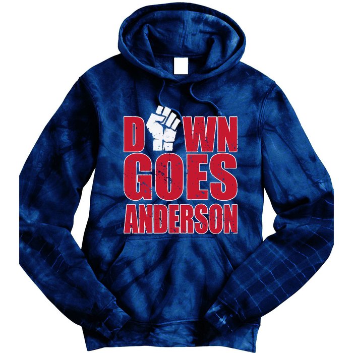 DOWN GOES ANDERSON FUNNY BASEBALL Tie Dye Hoodie