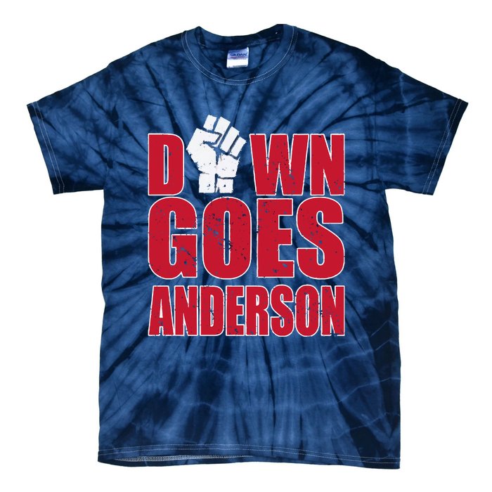 DOWN GOES ANDERSON FUNNY BASEBALL Tie-Dye T-Shirt