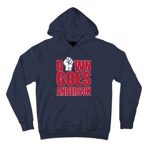 DOWN GOES ANDERSON FUNNY BASEBALL Tall Hoodie