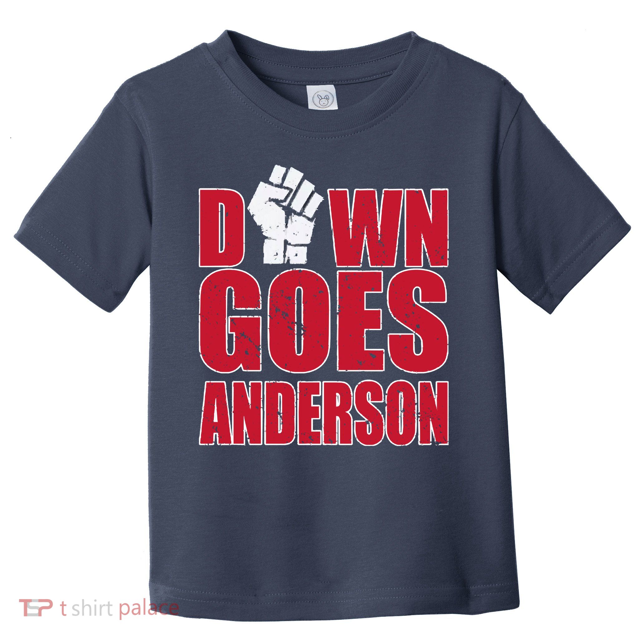 DOWN GOES ANDERSON FUNNY BASEBALL Toddler T-Shirt