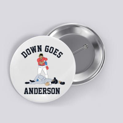 Down Goes Anderson Button