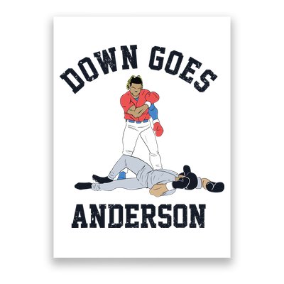 Down Goes Anderson Poster