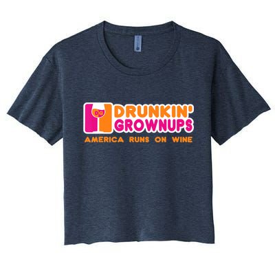 Drunkin' Grownups America Runs On Wine Funny Drinking Quote Crop Top