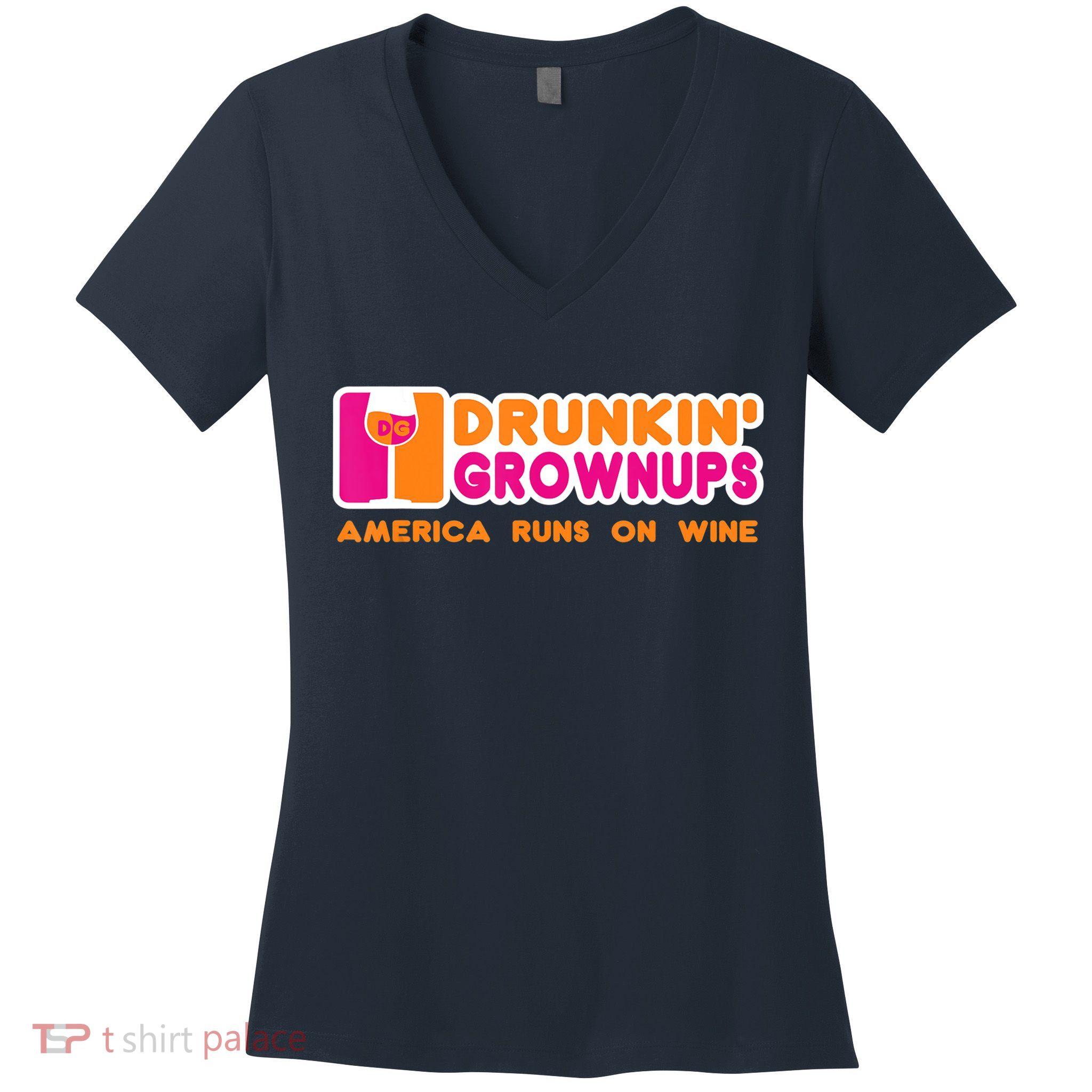 Drunkin' Grownups America Runs On Wine Funny Drinking Quote Women's V-Neck T-Shirt