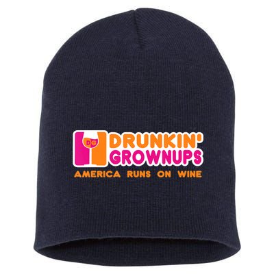 Drunkin' Grownups America Runs On Wine Funny Drinking Quote Short Acrylic Beanie