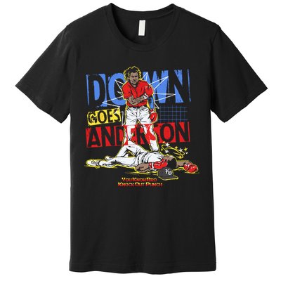Down Goes Anderson Premium T-Shirt