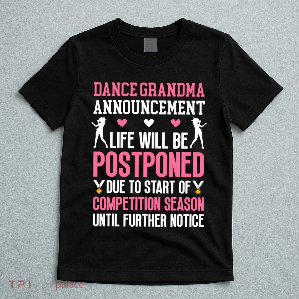 Dance Grandma Announcement Grandma Of A Dancer Grandmother T-Shirt
