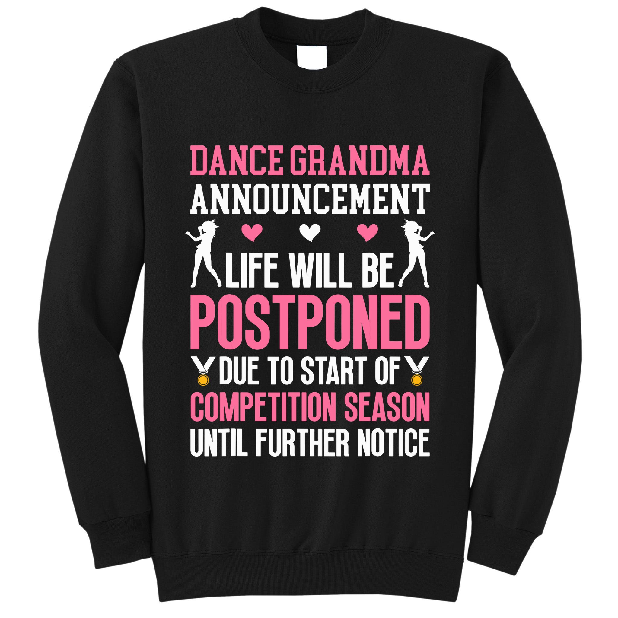 Dance Grandma Announcement Grandma Of A Dancer Grandmother Tall Sweatshirt