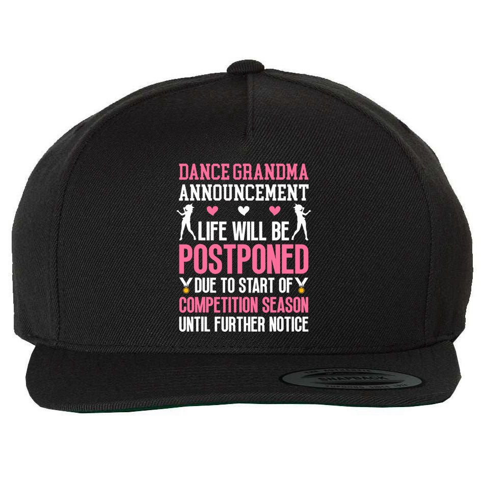 Dance Grandma Announcement Grandma Of A Dancer Grandmother Wool Snapback Cap