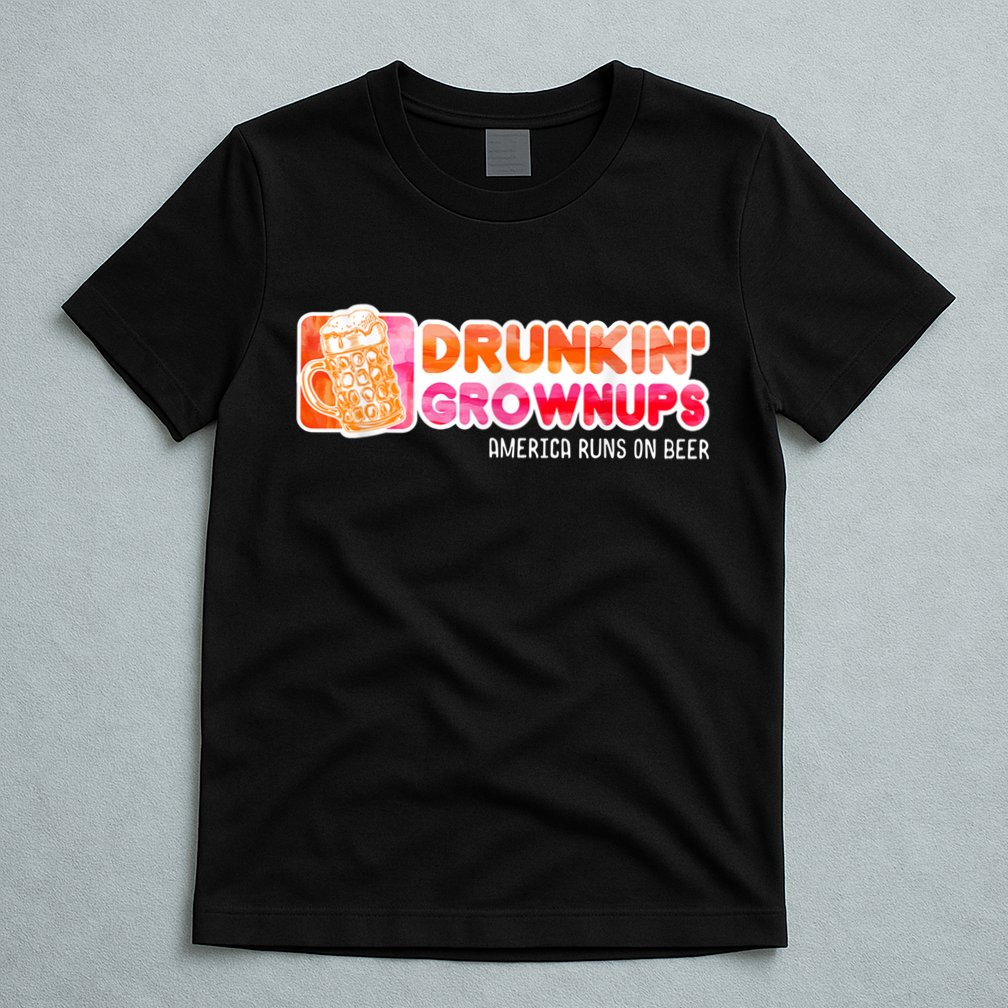 Drunken Grownups American Dad Run On Beer Funny T-Shirt