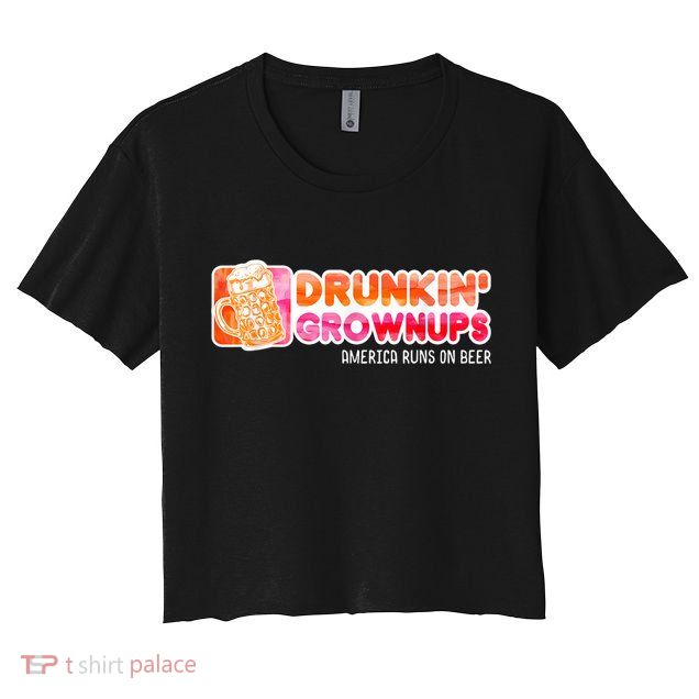 Drunken Grownups American Dad Run On Beer Funny Crop Top