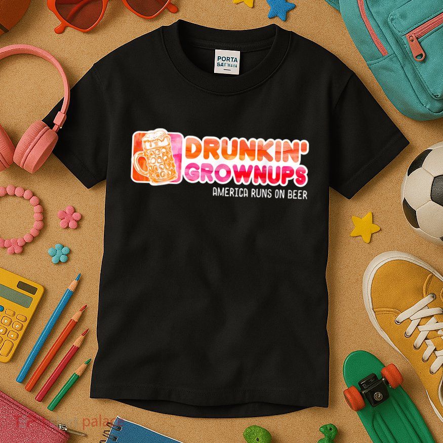 Drunken Grownups American Dad Run On Beer Funny Kids T-Shirt
