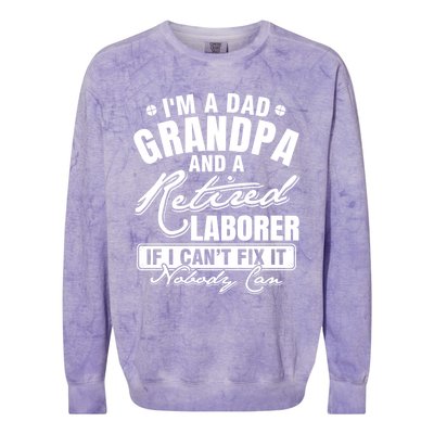 Dad Grandpa And A Retired Laborer Funny Xmas/Fathers Day Gift Colorblast Crewneck Sweatshirt