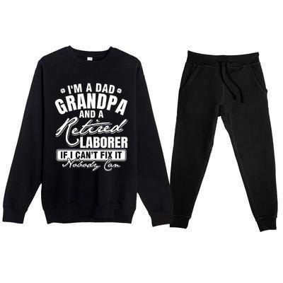 Dad Grandpa And A Retired Laborer Funny Xmas/Fathers Day Gift Premium Crewneck Sweatsuit Set