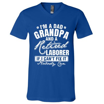 Dad Grandpa And A Retired Laborer Funny Xmas/Fathers Day Gift V-Neck T-Shirt