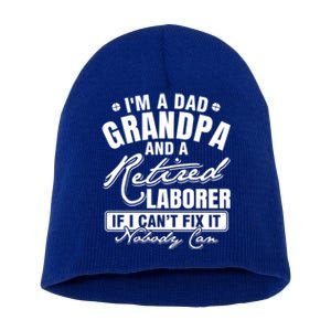 Dad Grandpa And A Retired Laborer Funny Xmas/Fathers Day Gift Short Acrylic Beanie