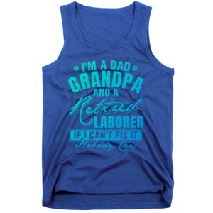 Dad Grandpa And A Retired Laborer Funny Xmas/Fathers Day Gift Tank Top