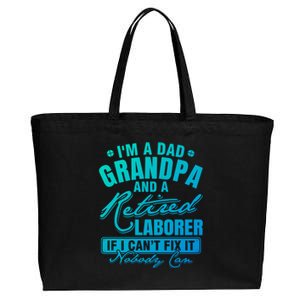 Dad Grandpa And A Retired Laborer Funny Xmas/Fathers Day Gift Cotton Canvas Jumbo Tote