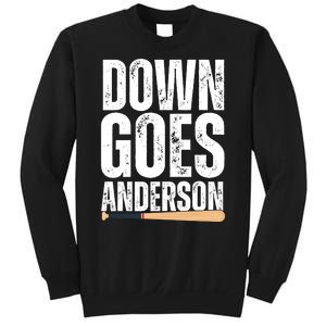 Down Goes Anderson Funny Baseball Sweatshirt