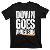 Down Goes Anderson Funny Baseball T-Shirt