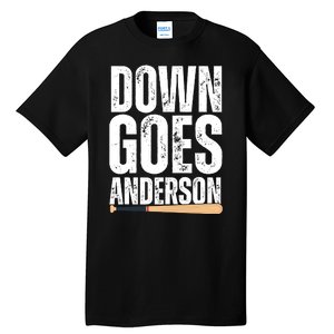 Down Goes Anderson Funny Baseball Tall T-Shirt